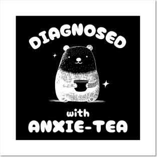 Diagnosed With Anxie-Tea Anxiety Anxious Posters and Art